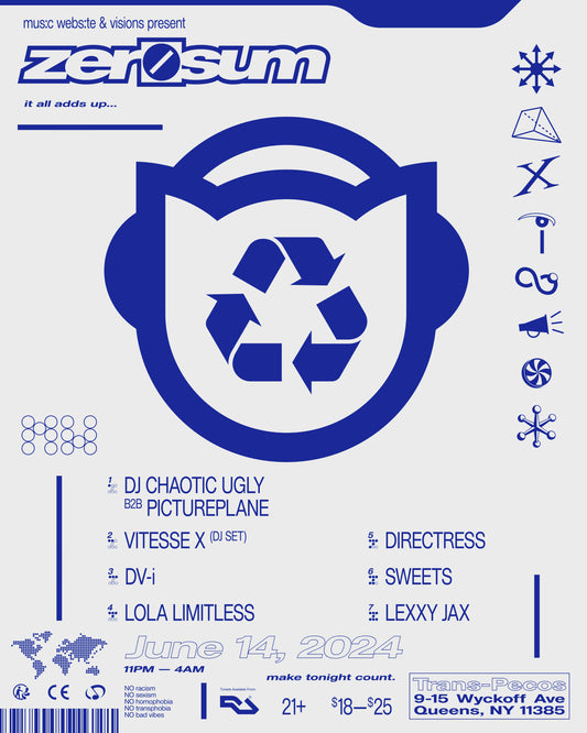 6/14/24: Zerosum with DJ Chaotic Ugly b2b Pictureplane, Vitesse X, DV-i, Lola Limitless, Directress, Sweets, Lexxy Jax